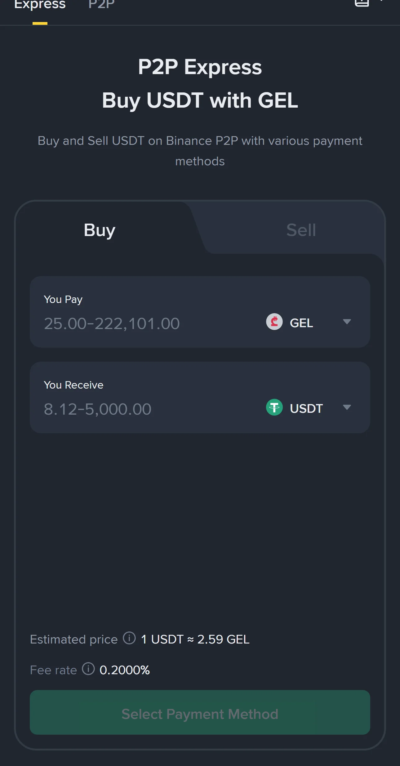 P2P Express-ის ეკრანი: Buy USDT with GEL, სავარაუდო ფასი 1 USDT ≈ 2.59 GEL და Fee rate 0.2000%
