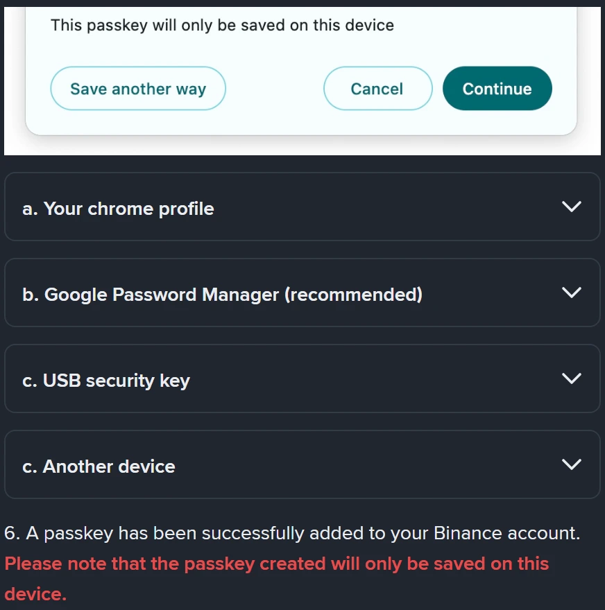 Chrome-ის passkey ფანჯარა წარწერით This passkey will only be saved on this device და ღილაკებით Save another way, Cancel, Continue; ქვემოთ Binance-ის ოფიციალური სიის ოთხი ვარიანტი — chrome profile, Google Password Manager (recommended), USB security key, Another device