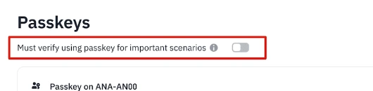Binance веб-сайтының Passkeys беті: Must verify using passkey for important scenarios жолы қызыл жақтаумен белгіленген, қосқыш өшірулі күйде